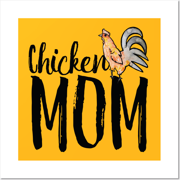 Chicken Mom Wall Art by bubbsnugg